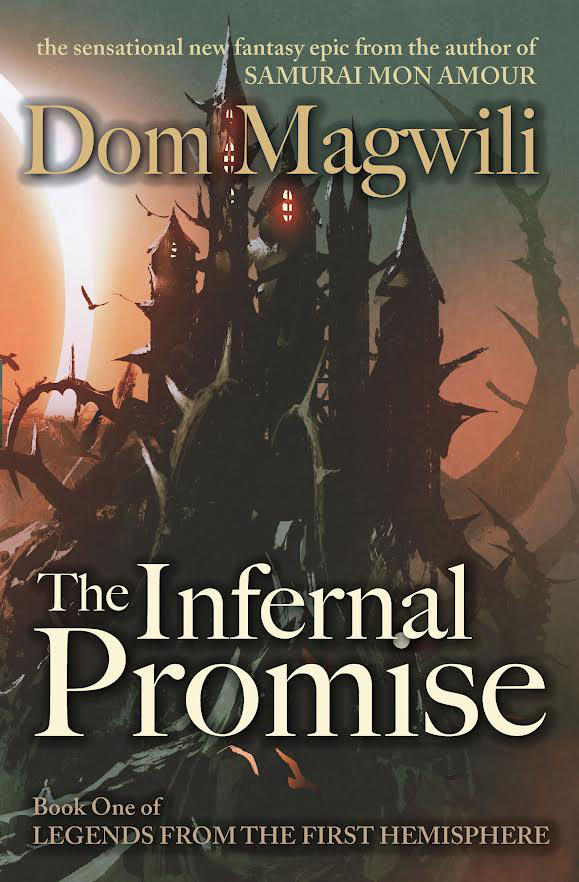 The Infernal Promise, a novel by Dom Magwili