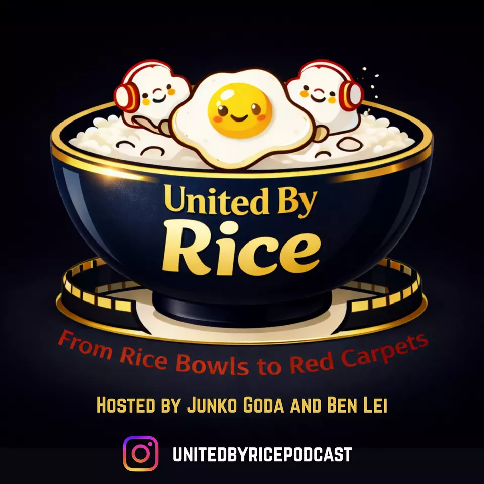 United By Rice, from Rice Bowls to Red Carpets hosted by Junko Goda and Ben Lei